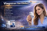 Viagra'nın Yan Etkileri Nelerdir?